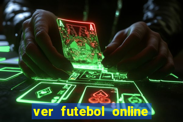 ver futebol online ao vivo